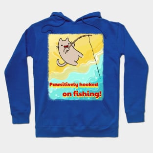 Pawsitively Hooked on Fishing - Beach Cat Adventure Hoodie